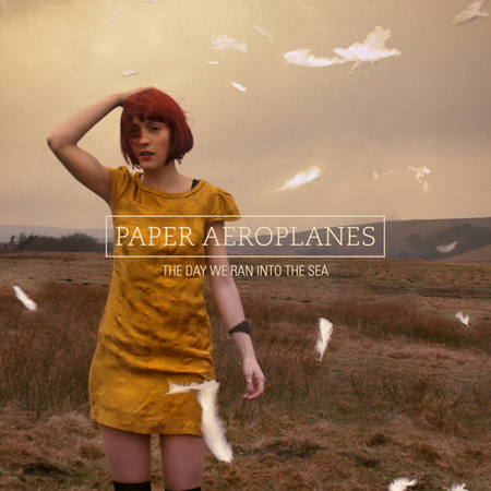 Paper Aeroplanes - The Day We Ran Into The Sea - Now Available