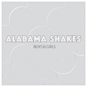 The Alabama Shakes - Boys and Girls