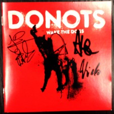 Autographed Donots “Wake The Dogs” CD