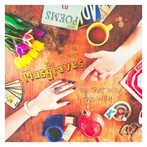the musgraves - you that way i this way
