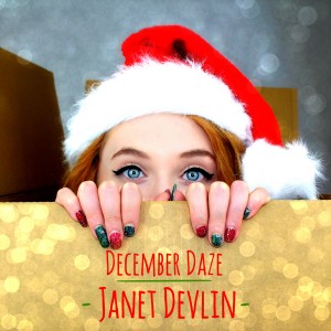 Janet Devlin - December Daze