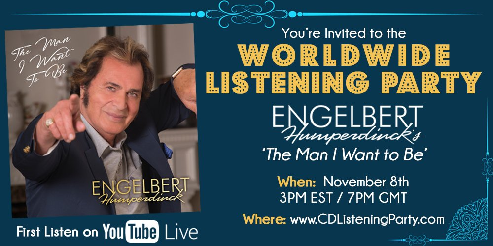 engelbert humperdinck worldwide listening party new album music the man i want to be ok good records decca records youtube livestream