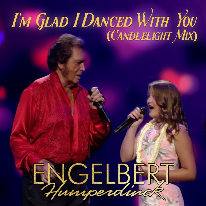 Engelbert Humperdinck - I'm Glad I Danced With You (Candlelight Mix)