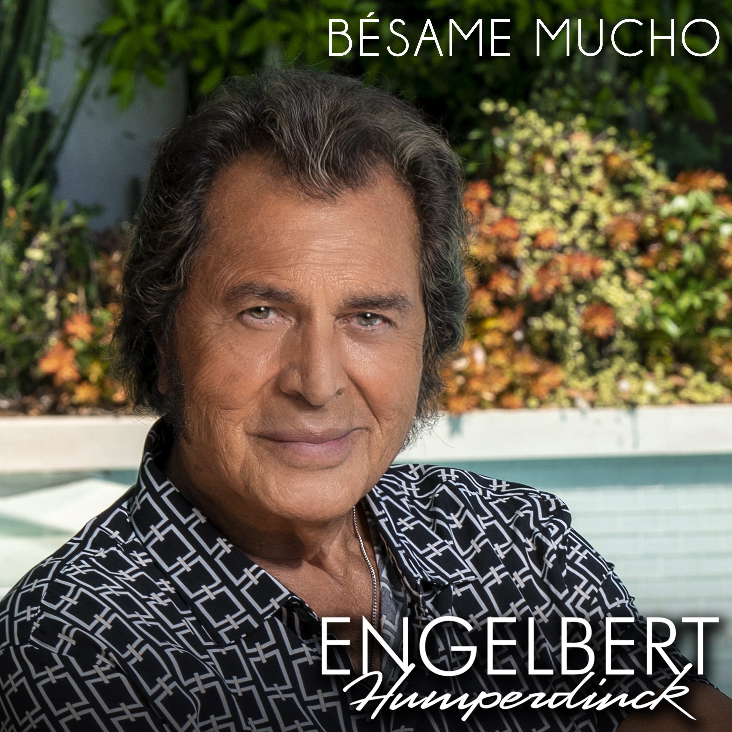 Engelbert Humperdinck Celebrates Valentine's Day with a Romantic New Rendition of "Bésame Mucho"